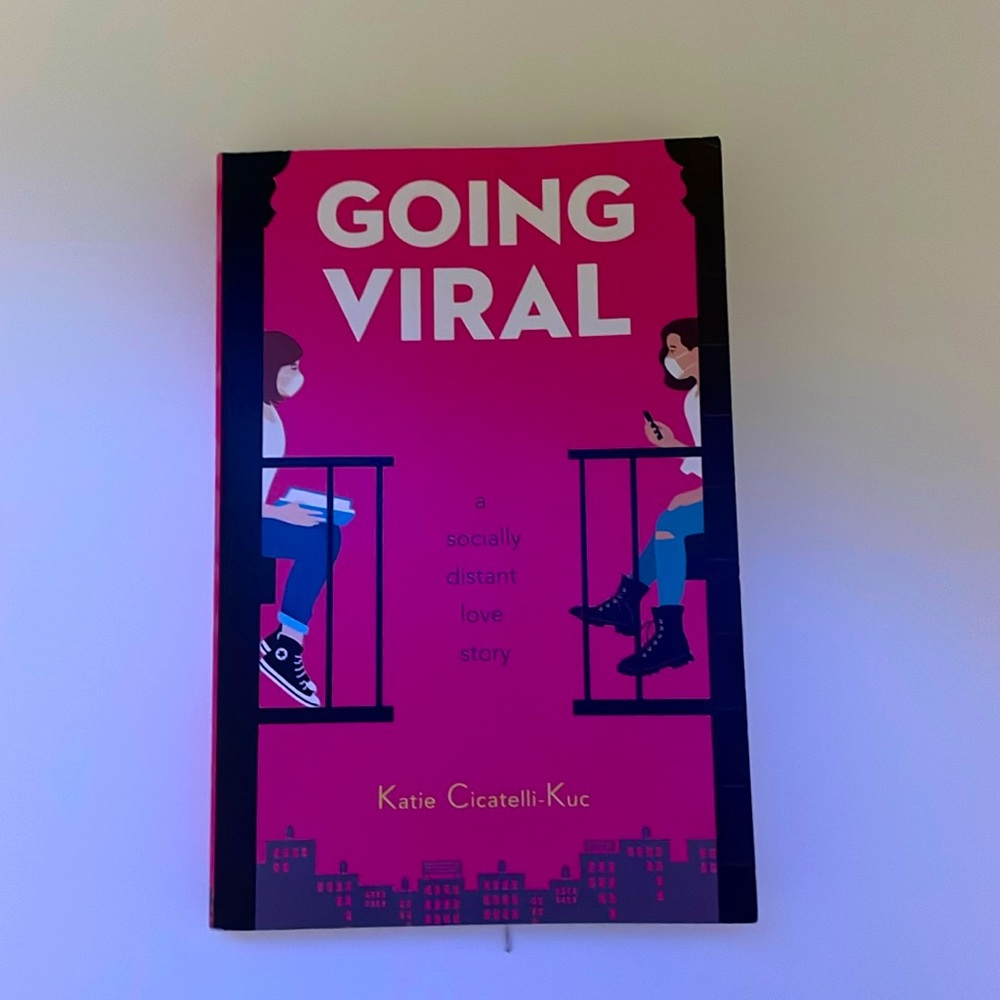 going viral, by katie cicatelli-kuc